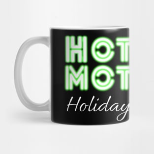 Hotel Motel Holiday Inn neon Mug